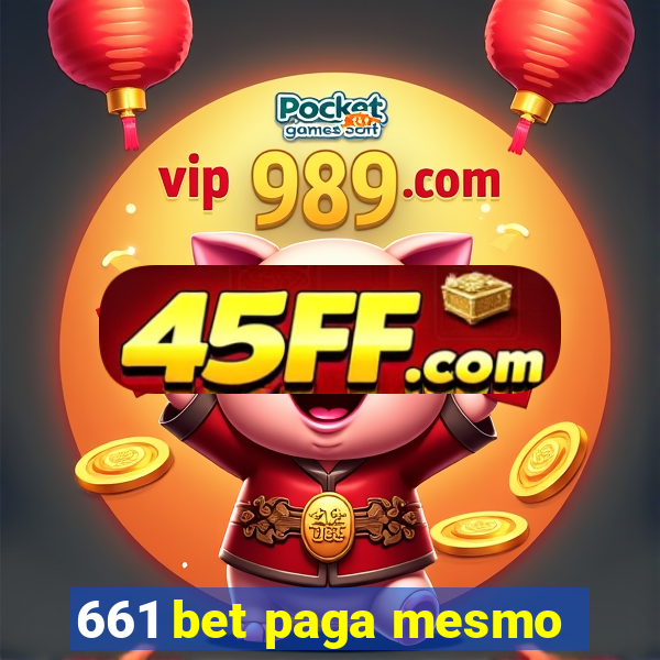 661 bet paga mesmo